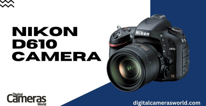 Nikon D610 Camera review
