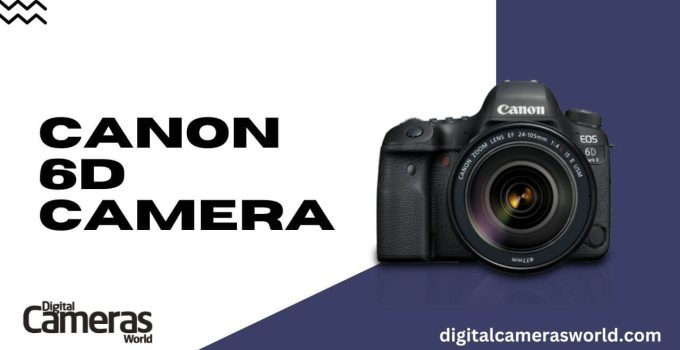 Canon 6D Camera review