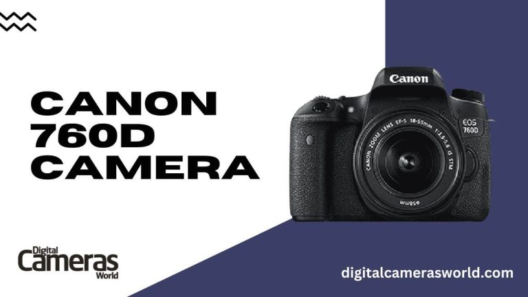 Canon 760D Camera Review 2023