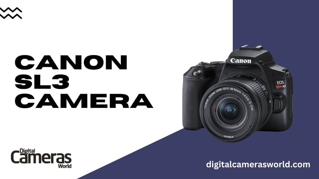 Canon SL3 Camera review