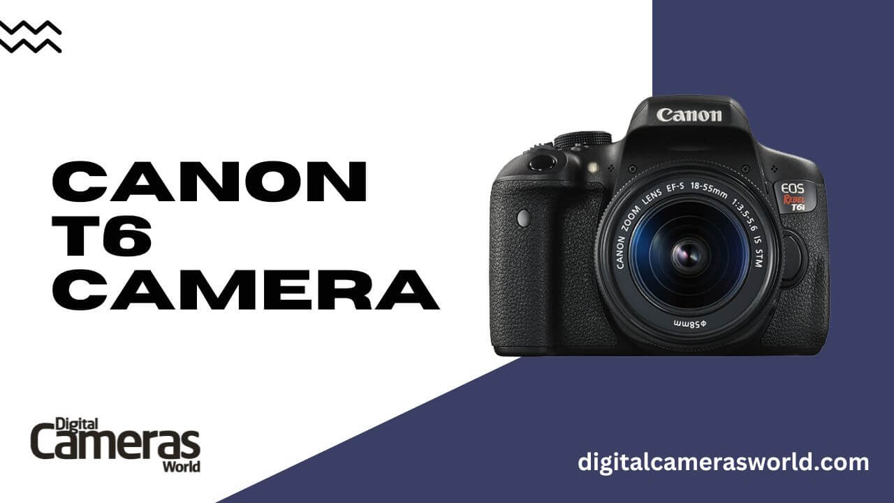 Canon T6 camera review