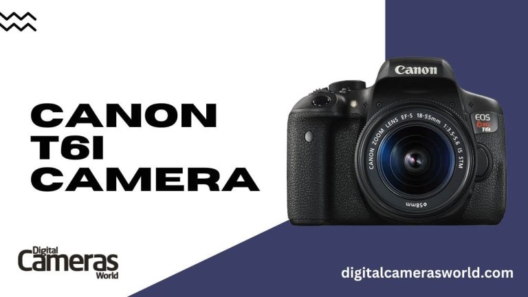 Canon T6i Camera Review 2023