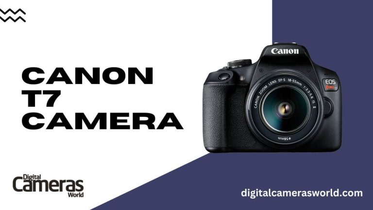 Canon T7 Camera Review 2023