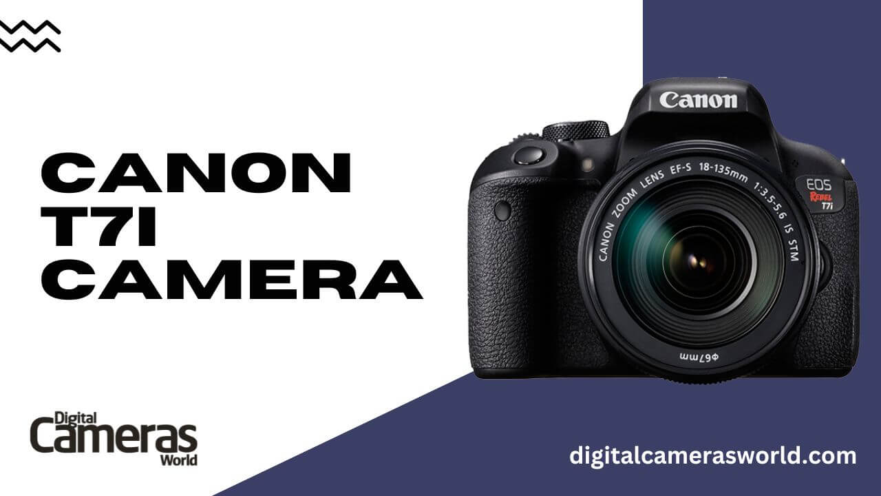 Canon T7i Camera review