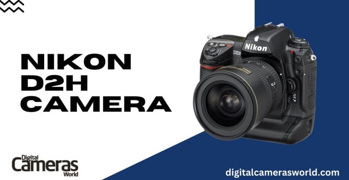 Nikon D2H Camera Review 2023