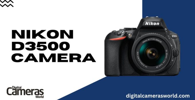 Nikon D3500 Camera Review