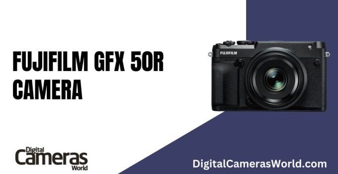 Fujifilm GFX 50R Camera Review