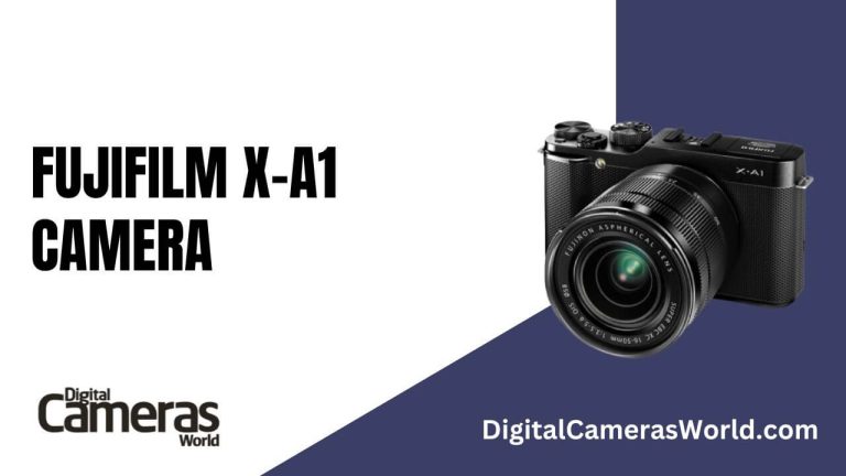 Fujifilm X-A1 Camera Review 2023
