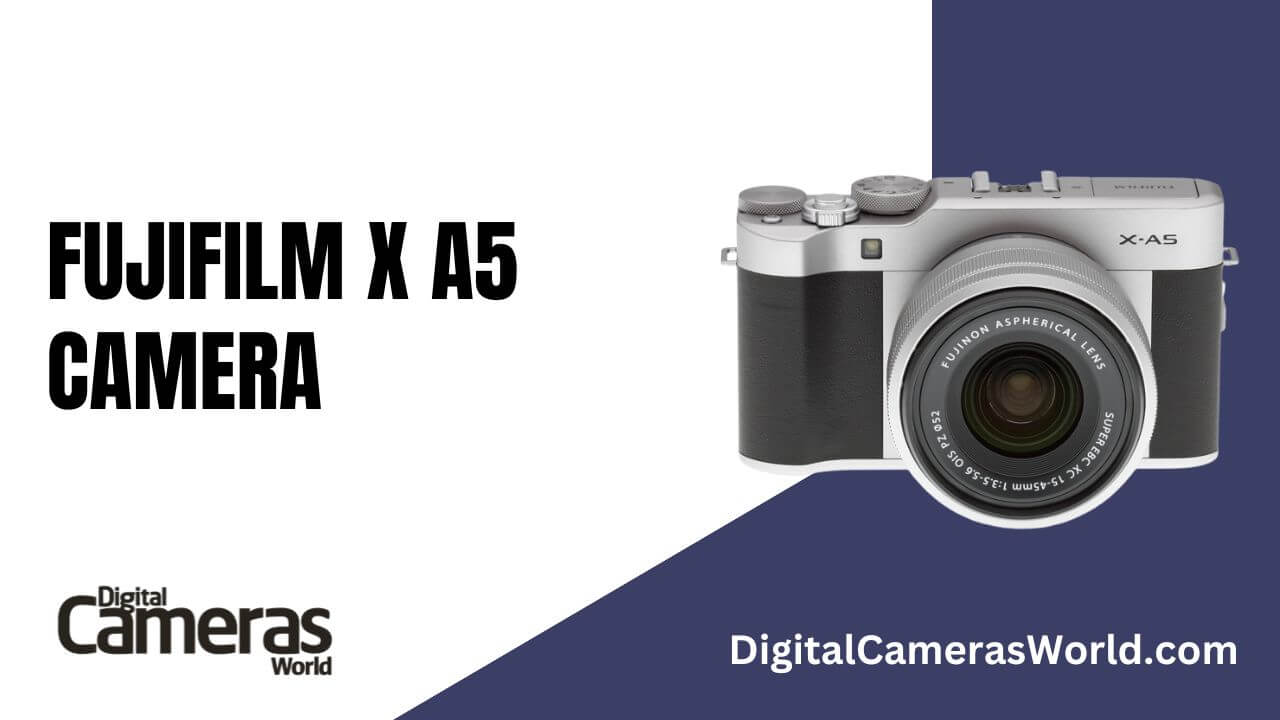 Fujifilm X-A5 Camera Review