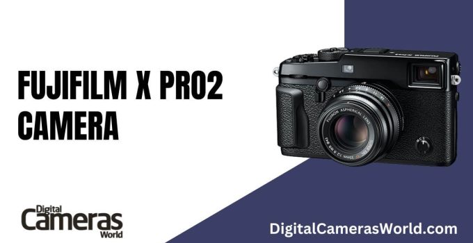 Fujifilm X-Pro2 Camera Review
