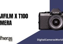Fujifilm X-T100 Camera Review 2023