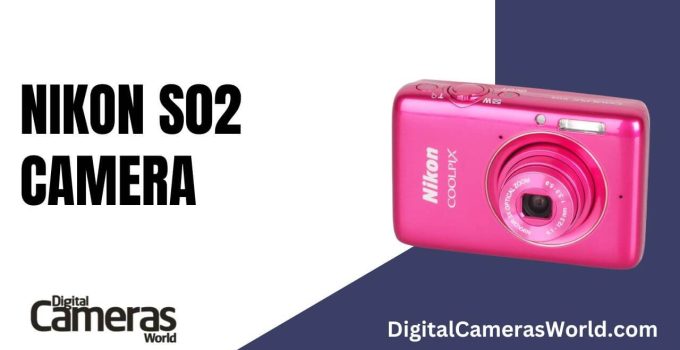 Nikon S02 Camera Review