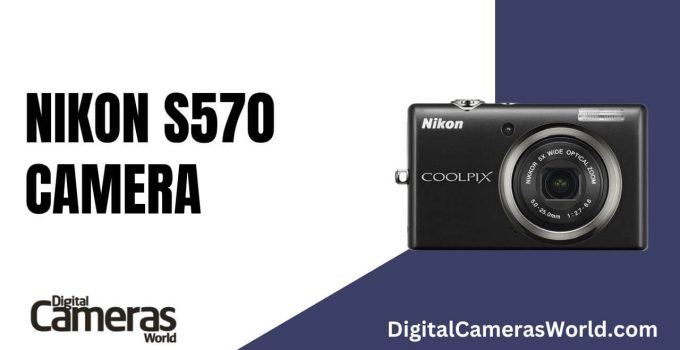 Nikon S570 Camera Review