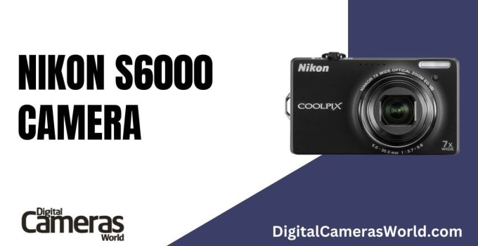 Nikon S6000 Camera Review