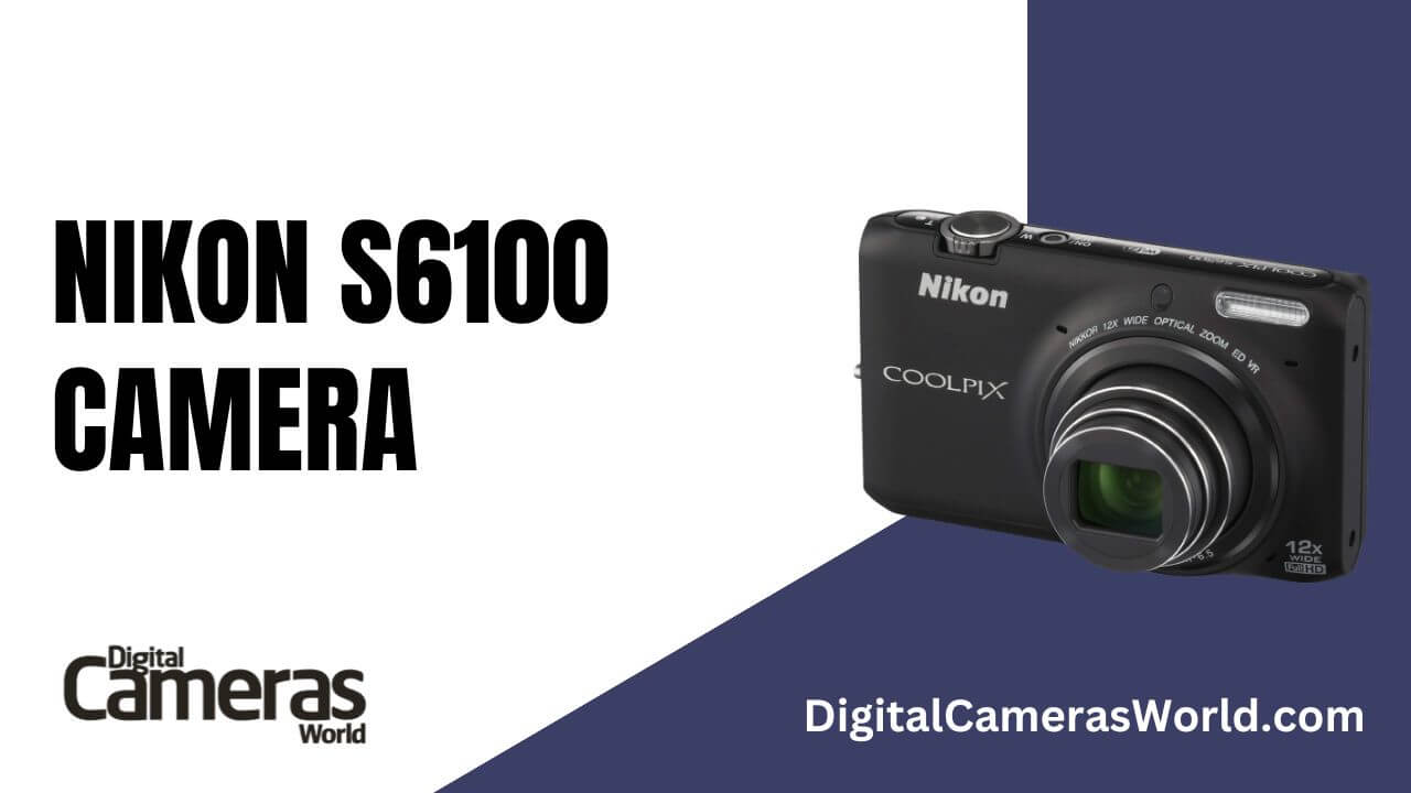 Nikon S6100 Camera Review
