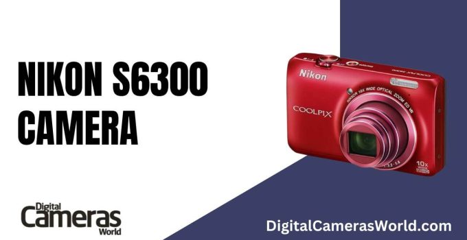 Nikon S6300 Camera Review