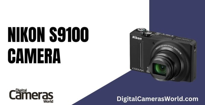Nikon S9100 Camera Review 2023