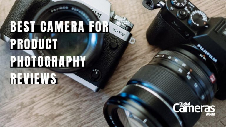 10 Best Camera for Product Photography Reviews for 2024 [Expert Guide]